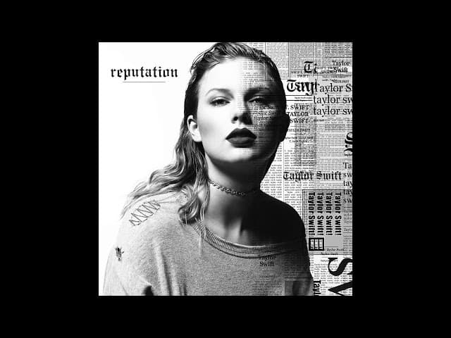 Taylor Swift - ...Ready For It?