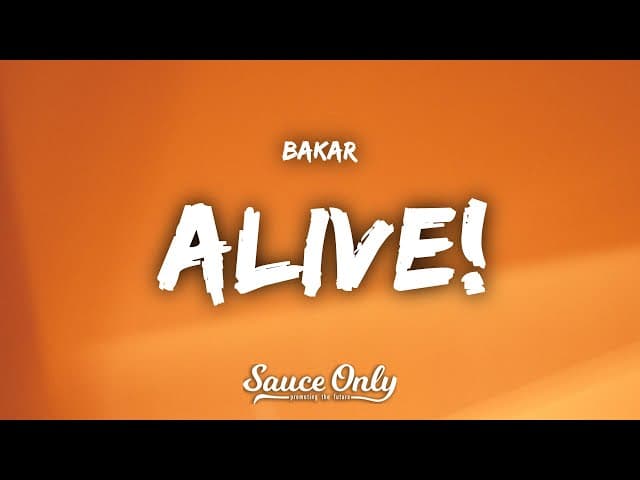 Bakar - Alive!
